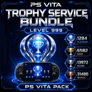 Trophy Service Bundle (PS VITA PACK) — Level 999, 1284 Platinum, 6582 Gold, 13972 Silver, 31480 Bronze Trophy Service Bundle (PS VITA PACK) — Level 999, 1284 Platinum, 6582 Gold, 13972 Silver, 31480 Bronze